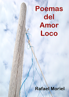 Portada del libro «Poemas del Amor Loco», de Rafael Moriel